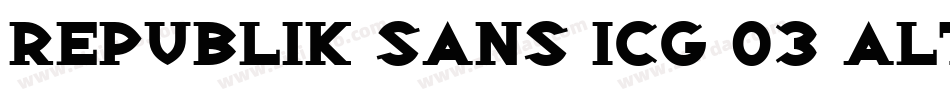 Republik Sans ICG 03 Alt字体转换